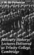 Military History: Lectures Delivered at Trinity College, Cambridge