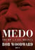 Medo: Trump na Casa Branca