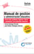 Manual de gestión y administración educativa - Como crear, gestionar, legalizar, liderar y administrar una institución educativa