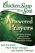 Chicken Soup for the Soul: Answered Prayers - 101 Stories of Hope, Miracles, Faith, Divine Intervention, and the Power of Prayer