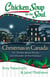 Chicken Soup for the Soul: Christmas in Canada - 101 Stories about the Joy and Wonder of the Holidays