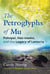 The Petroglyphs of Mu - Pohnpei, Nan Madol, and the Legacy of Lemuria