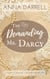 The Demanding Mr. Darcy: A Pride & Prejudice Sensual Intimate - Love Comes To Pemberley