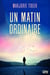 Un matin ordinaire