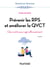 Prévenir les RPS et améliorer la QVCT - 5e éd - Des outils pour agir efficacement