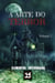 A Arte do Terror - Volume 1 - A Arte do Terror, #4