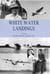 White Water Landings: A View Of The Imperial Airways Africa Service From The Ground