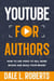 YouTube for Authors - Self-Publishing with Dale, #8