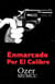 Enmarcado por el Calibre