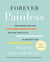 Forever Painless - End Chronic Pain and Reclaim Your Life in 30 Minutes a Day