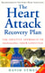 The Heart Attack Recovery Plan - The Positive Approach to Managing Your Lifestyle