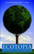 Ecotopia - A Novel