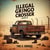 Illegal Gringo Crosser - Series 1