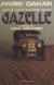 Gazelle, Paris-Dakar - Seuls contre tous