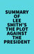 Summary of Lee Smith's The Plot Against the President