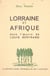 Lorraine et Afrique dans l'œuvre de Louis Bertrand