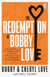 The Redemption of Bobby Love - The Humans of New York Instagram Sensation