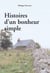Histoires d'un bonheur simple