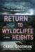 Return to Wyldcliffe Heights - A Novel