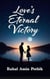Love's Eternal Victory