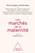 Les Marchés de la maternité