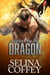 Wanted By The Dragon: Shifter Paranormal Romance Short Story