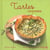 Tartes express - Nouvelles variations gourmandes