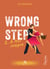 À tout rompre - Wrong step, T2