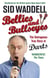 Bellies and Bullseyes - The Outrageous True Story of Darts