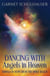 Dancing with Angels in Heaven