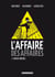 L'affaire des affaires - Tome 1 - L'argent Invisible