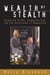 Wealth By Stealth - Corporate Crime, Corporate Law, and the Perversion of Democracy