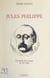 Jules Philippe - Un témoin de la Savoie au XIXe siècle