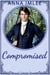 Compromised - Sensual Intimate Pride & Prejudice Variation