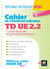 Cahier de T.D. de l'étudiant infirmier - UE 2.2 - Cycle de la vie - DEI