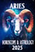 Aries Horoscope & Astrology 2025 - Monthly Predictions for all 12 Zodiac Signs in 2025, #1