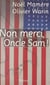 Non merci, oncle Sam !