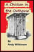 A Chicken in the Outhouse