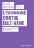 L'économie contre elle-même - Vers un art anti-capitaliste de l'événement