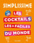 Les cocktails les + faciles du monde