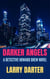 Darker Angels - Howard Drew Novels, #3