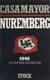 Nuremberg - 1945 : la guerre en procès