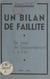 Un bilan de faillite - Six mois de gouvernement Laval