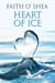 Heart of Ice - Fire and Ice, #4