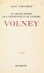 Volney - Un grand témoin de la Révolution et de l'Empire
