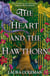 The Heart and the Hawthorn - A high-stakes cosy fantasy brimming with romance and magic