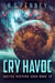 Cry Havoc - Justice Keepers Saga, #10