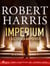 Imperium: L'ascension au pouvoir - Par l’auteur de «Conclave»