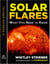 Solar Flares - What You Need to Know: A Special from Tarcher/Penguin