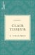 Coffret Clair Tisseur - 3 textes issus des collections de la BnF